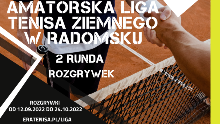 Amatorska Liga Tenisa Ziemnego – 2 RUNDA